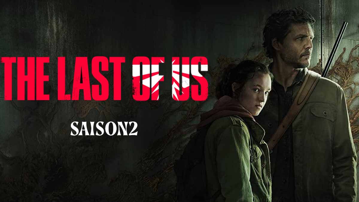 Enfin La Date De Sortie De La Saison De La S Rie The Last Of Us Est